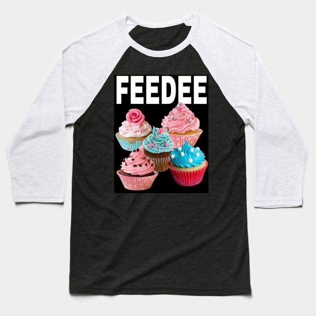 Feedee Baseball T-Shirt by Wicked9mm